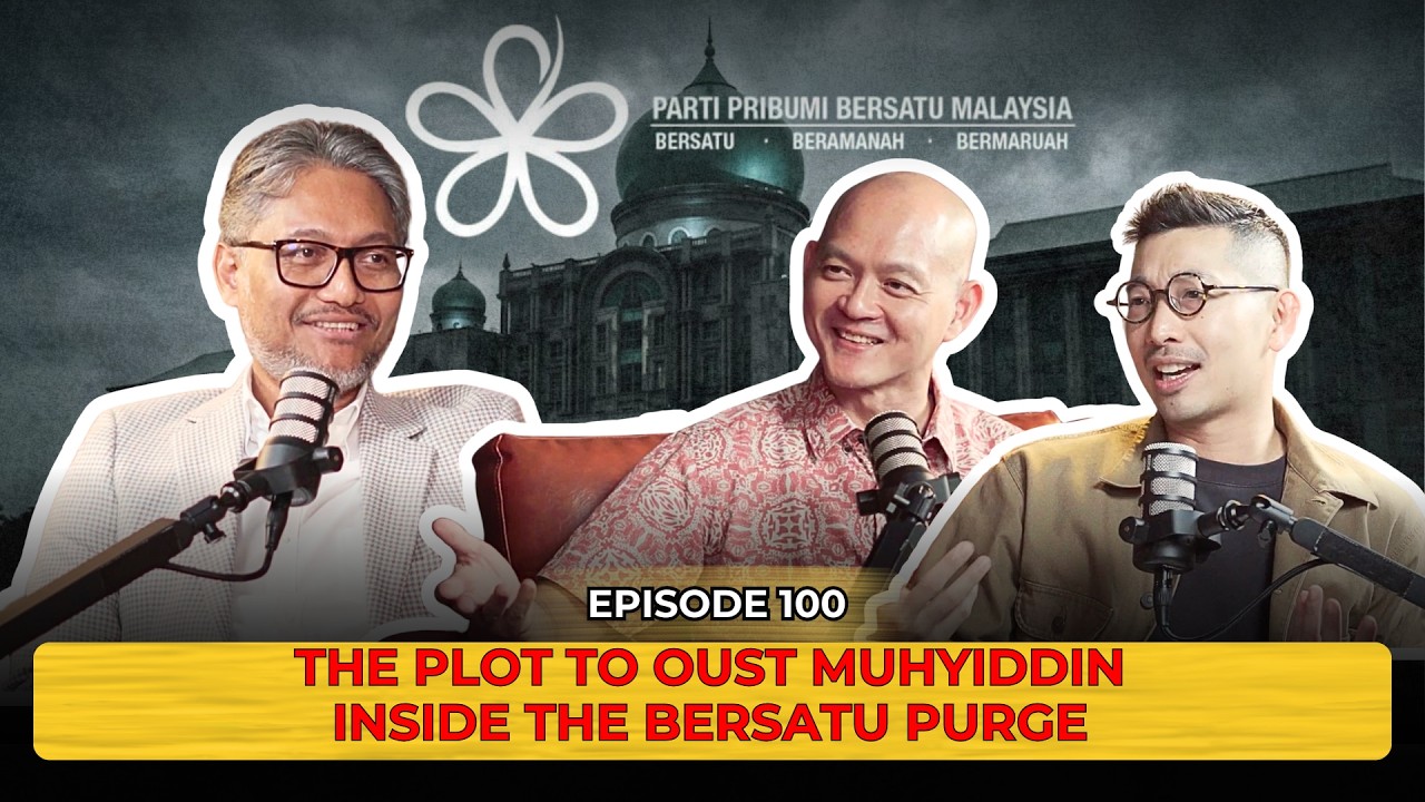 The Plot To Oust Muhyiddin | Hamzah \u0026 Hadi's Masterplan | Inside The Bersatu Purge | EP 100
