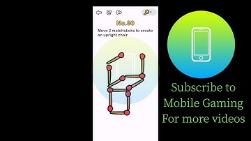 Brain Out Level 30 - Move 2 matchsticks to create an upright chair