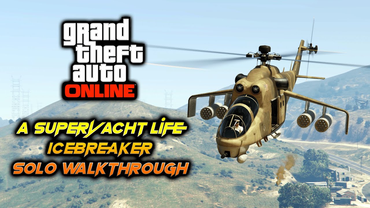 GTA Online: A Superyacht Life - Icebreaker (Solo Expert Walkthrough)