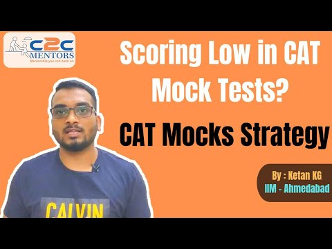 CAT Mock Strategy | Scoring Low in CAT Mocks ? | How to approach Mocks ...