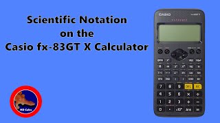 How to use Scientific Notation on the Casio fx-83GT Calculator
