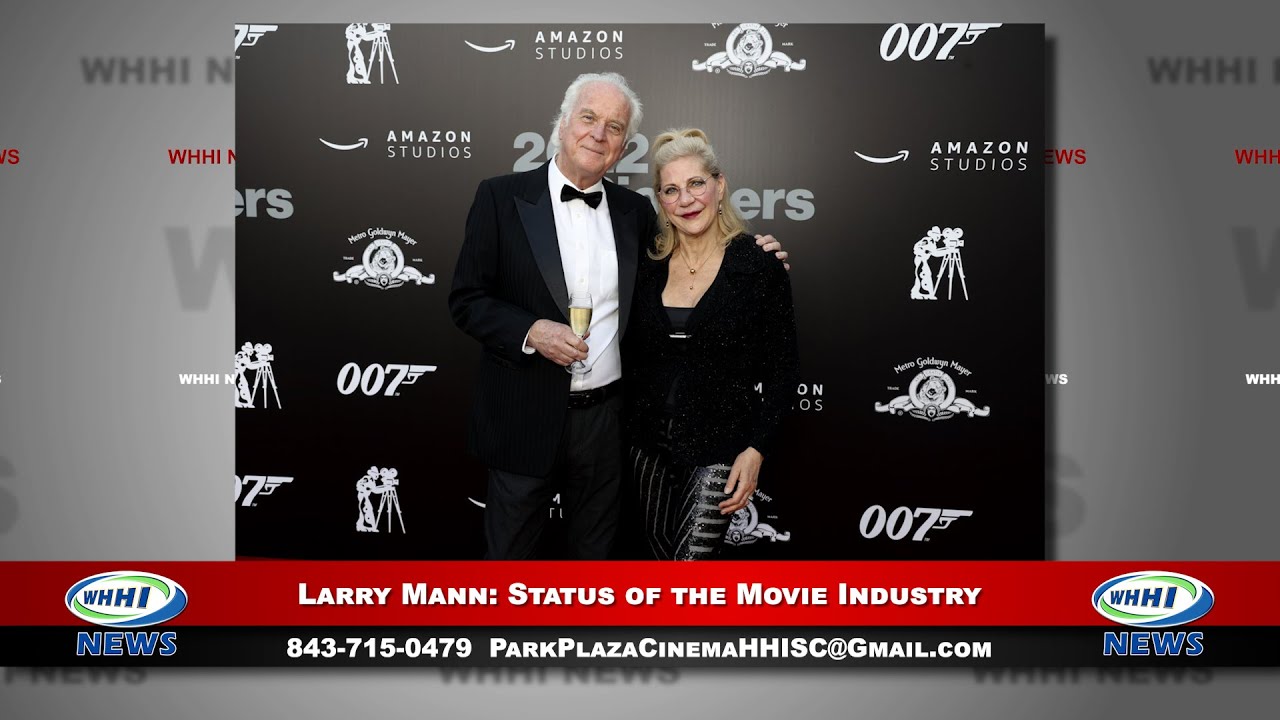 WHHI NEWS | Larry Mann: Status of the Movie Industry | Park Plaza Cinema | November 2022 | WHHITV