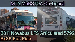 MTA MaBSTOA On-board: 2011 Novabus LFSA 5792 Bx39 Bus Ride