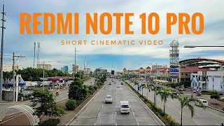 REDMI NOTE 10 PRO CINEMATIC VIDEO handheld shots | Iloilo City