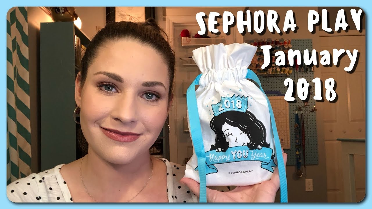 SEPHORA PLAY - January 2018