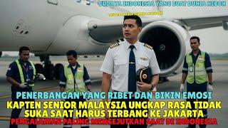 Pilot Senior Malaysia Ungkap Kebenaran Budaya Indonesia Yang Tidak Diketahui Dunia! Ternyata..