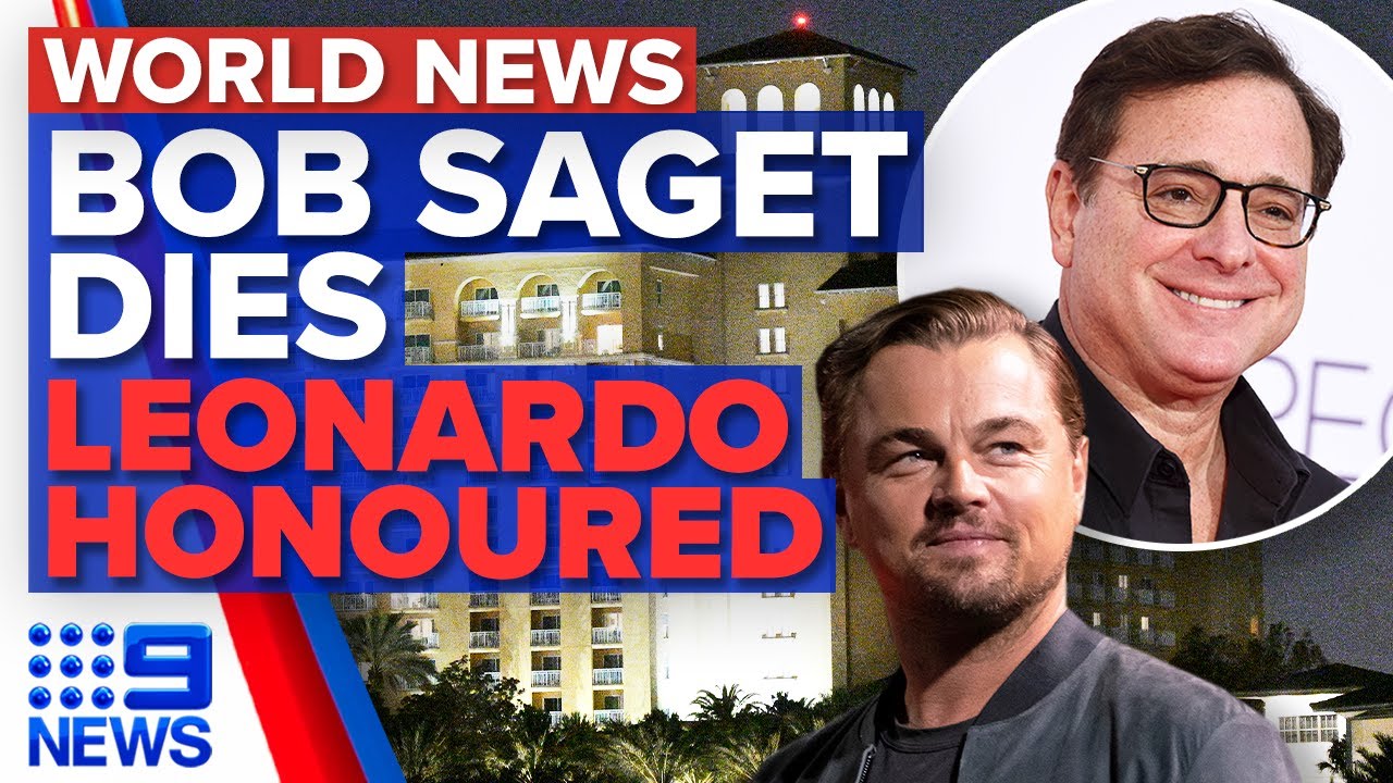 Actor and comedian Bob Saget dies aged 65, Tree named after Leonardo DiCaprio | 9 News Australia
