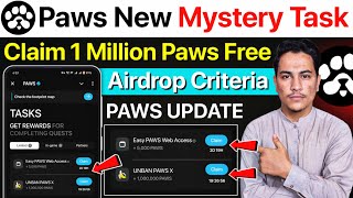 Paws New Mystery Quest | Paws New Task |Paws Mystery Quest | Paws Airdrop New Update | Paws 1000000