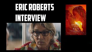 Famous Eric Roberts Interview - Inside The Rain Net Worth