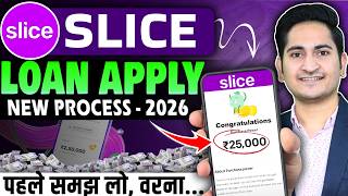 Slice loan app 2026 - Slice app se loan kaise le | Slice app personal loan | Personal loan kaise le