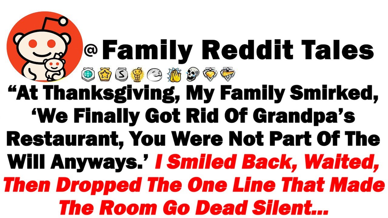 «На День благодарения моя семья ухмыльнулась: «Мы наконец-то избавились от дедушкиного ресторана,...
