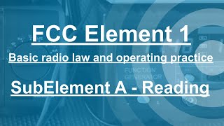 FCC Element 1  | SubElement A - Reading | Study Tool
