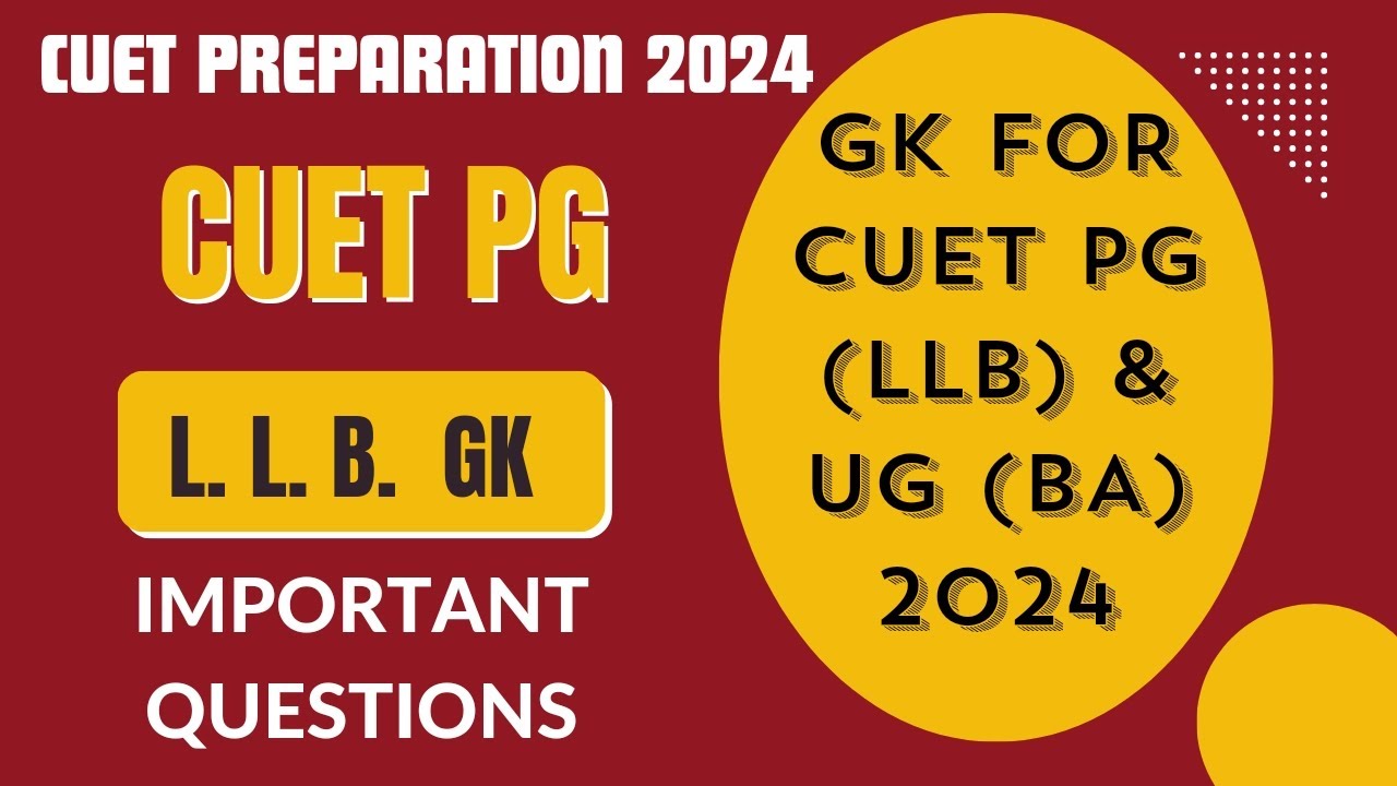 cuet pg 2024 gk important questions for llb | cuet ug gk for ba | cuet ...