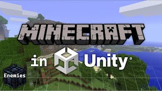 How to Make Minecraft in Unity in 2023 (Enemies) FINALE