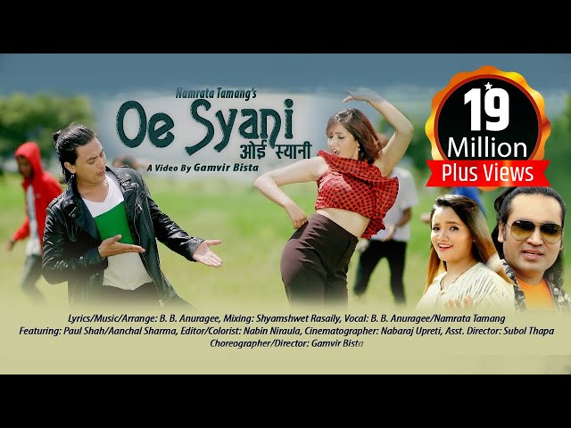 Paul Shah, Aachal Sharma - Oe  Syani Nepali Song || B.B. Anuragee, Namrata Tamang class=