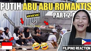 KOCAK PUTIH ABU ABU ROMANTIS PART 2!! WKWK INI SUPER ROMANTIS LAGI!! [FILIPINO REACTION🇵🇭]