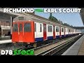 Train Simulator 2017 - D78 Stock: Richmond to Earl's Court (District Line)