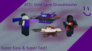 *NEW Super Easy* Grandmaster/Diamond Dark Strat on Void Lane (Arena Tower Defense/ATD)