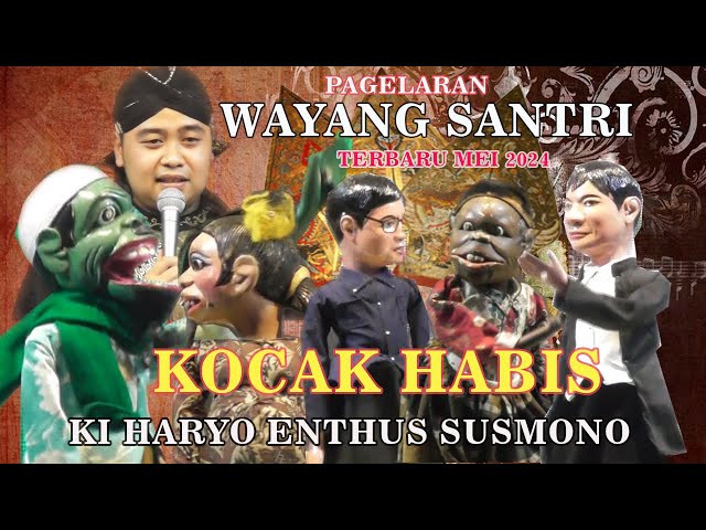 PAGELARAN WAYANG SANTRI | TERBARU 03 MEI 2024 | KOCAK HABIS | KI HARYO ENTHUS SUSMONO class=