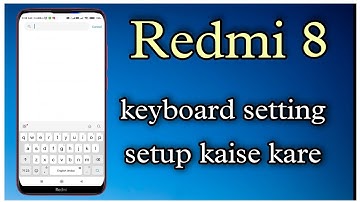 Redmi 8 keyboard setup setting // emoji keyboard redmi phone me kaise lagye // #redmikeyboard