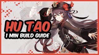 HU TAO | 1 Minute Build Guide | Genshin Impact 4.4