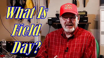 An Introduction to the ARRL Field Day - 1st in a series