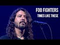 Foo fighters  times like these live at glastonbury festival 2017