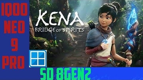 Kena: Bridge of Spirits With Settings Winlator 7.1.3 Glibc Android Emulator Iqoo Neo 9 Pro SD8Gen2