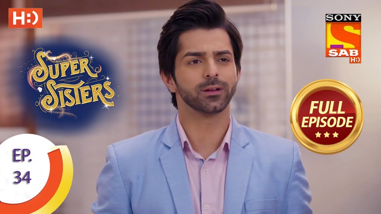 Super Sisters - Ep 34 - Full Episode - 20th September, 2018