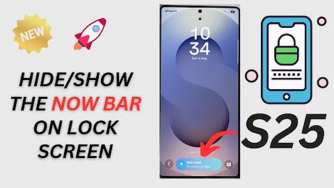 🛑 How to Show or Hide the NOW BAR on Samsung Galaxy S25/S25+/Ultra 🔓 (Lock Screen & AOD Guide)