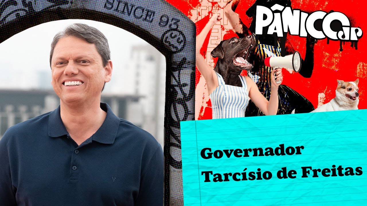 GOVERNADOR TARCÍSIO DE FREITAS – PÂNICO – 06/10/2023