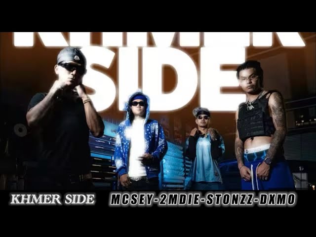 MCSEY-2MDIE [KHMER SIDE] STONZZ-DXMO 💥💥