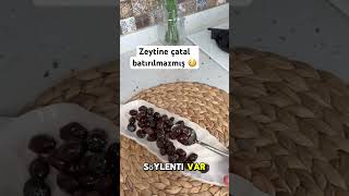 Zeytine Çatal Batırılmazmış 😳 Şfet ￼