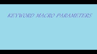 Keyword Macro Parameters