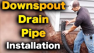 Downspout Drain Pipe Installation  Underground Downspout Drainage
