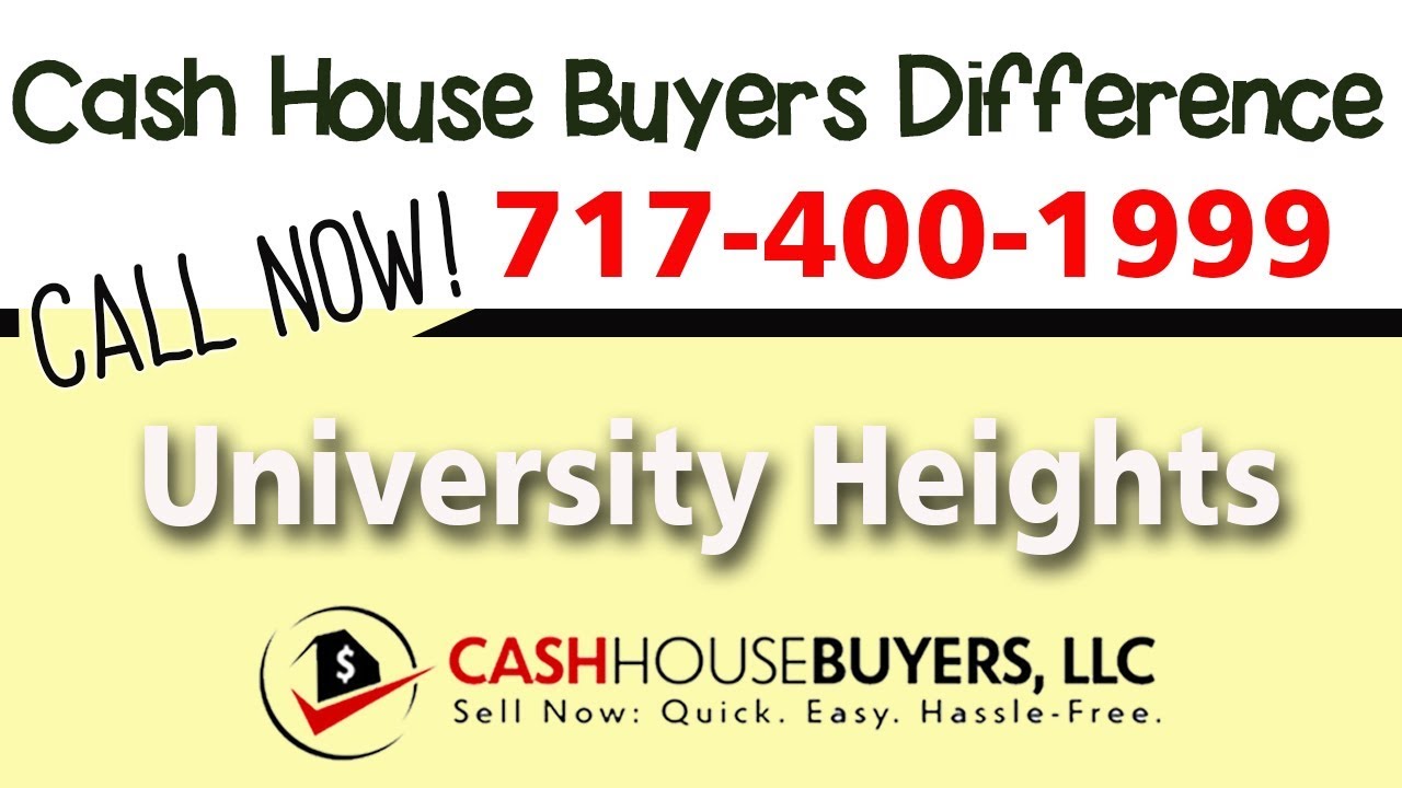 Cash House Buyers Difference in University Heights Washington DC | Call 7174001999 | We Buy Houses