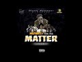 Militantz - Matter ft. Shatta Wale (Audio Slide)