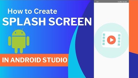 Create a splash screen in Android Studio l Splash screen