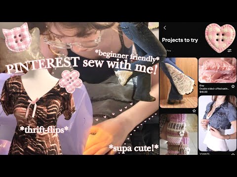 SEW w/ me -ˋˏ✃🪡༝˚⚉ PINTEREST recreations + whimsical THRIFT-FLIPS