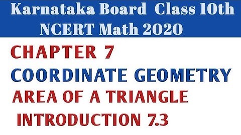 Area of Triangle Chapter 7 Coordinate Geometry class10|Karnataka Board NCERT Math 2021#10classmath