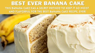 Best Banana Cake Recipe | With A Secret Method To Keep It Super Moist!