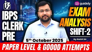 IBPS Clerk Pre Analysis 2025 | IBPS Clerk 2nd Shift Analysis | IBPS Clerk Exam Analysis by Rohit Sir