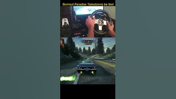 Thumbnail of Burnout Paradise Takedowns be like