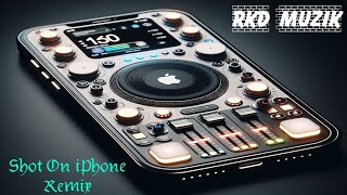 Shot On Iphone Remix Iphone Ringtone Rkd Muzik 