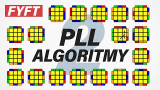 PLL Algoritmy na Rubikovu Kostku 3x3x3 ft. Tonny pt. 2 | FYFT.cz
