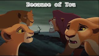 Because of you  - The Lion King AU