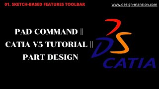 PAD COMMAND || CATIA V5 Tutorial || Part Design