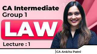 CA Intermediate Group 1 Law Lecture 1 Jan 2026 Attempt by CA Ankita Patni | #cainter #castudents