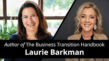 Avoid Succession Pitfalls with Laurie Barkman