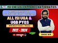 Trigonometry & Solutions of Triangle | ISI PYQs (2012-2024) | ISI | CMI | Mathematics | by Basu Sir